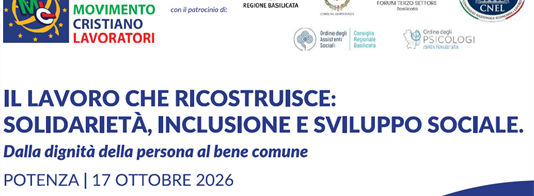 Il lavoro che ricostruisce: a Potenza il convegno del Movimento Cristiano Lavoratori